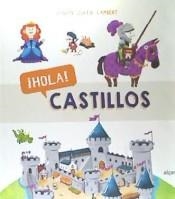 ¡HOLA! CASTILLOS | 9788491423096 | ÖCKTO LAMBERT, FABIEN