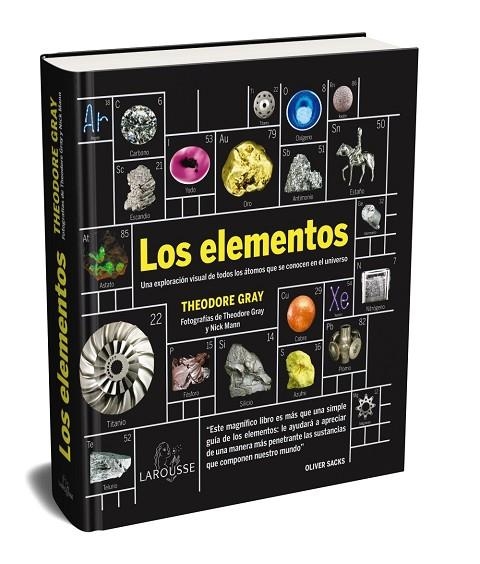 LOS ELEMENTOS. UNA EXPLORACION VISUAL DE TODOS LOS ATOMOS QUE SE CONOCEN EN EL UNIVERSO | 9788417720407 | THEODORE GRAY