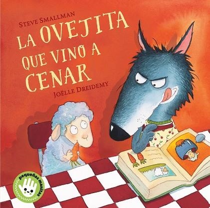 LA OVEJITA QUE VINO A CENAR (LIBRO DE CARTÓN) | 9788448853280 | SMALLMAN, STEVE