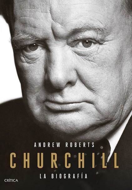 CHURCHILL. LA BIOGRAFÍA | 9788491991373 | ROBERTS, ANDREW