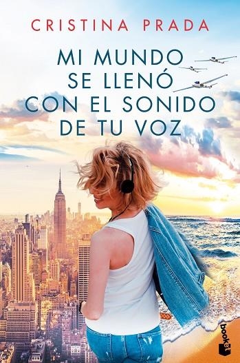 MI MUNDO SE LLENÓ CON EL SONIDO DE TU VOZ | 9788408214663 | PRADA, CRISTINA