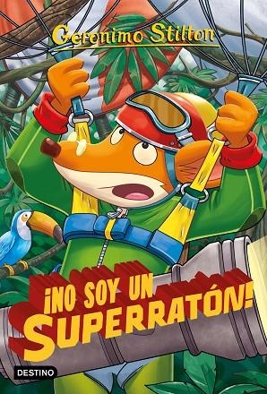 ¡NO SOY UN SUPERRATÓN! | 9788408212850 | STILTON, GERONIMO