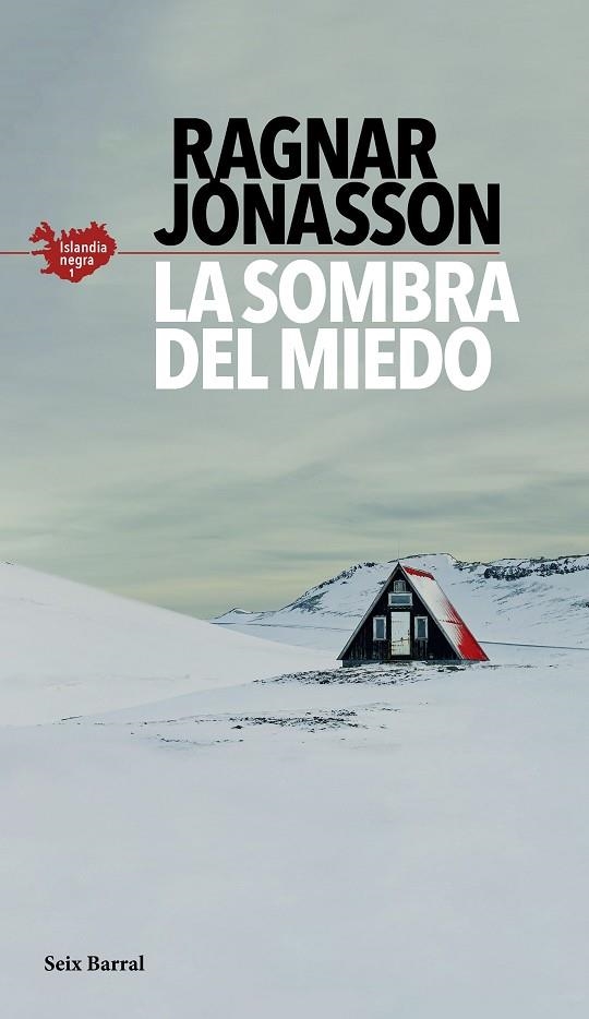 LA SOMBRA DEL MIEDO. ISLANDIA NEGRA 1 | 9788432235610 | JÓNASSON, RAGNAR