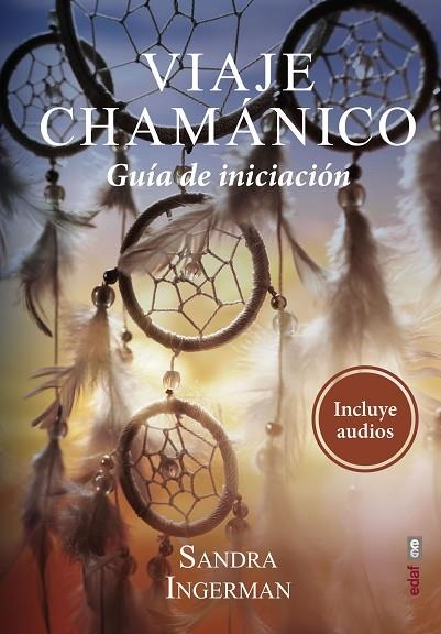 VIAJE CHAMÁNICO. GUIA DE INICIACION | 9788441439672 | INGERMAN, SANDRA