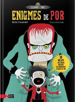 ENIGMES DE POR. 10 RELATS AMB ENIGMA INSPIRATS EN PERSONATGES CLÀSSICS DE POR | 9788417374402 | ESCANDELL, VÍCTOR