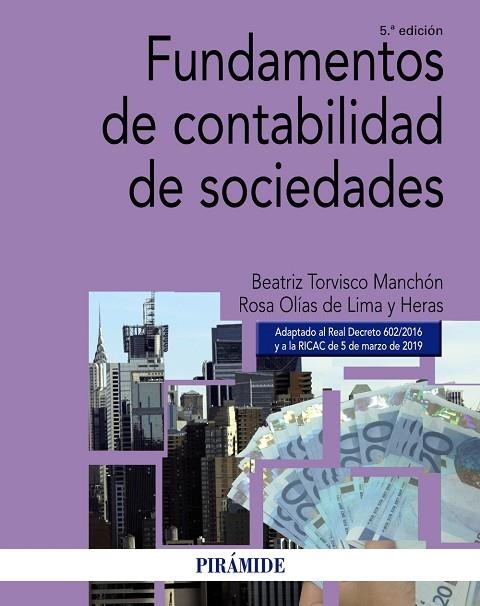 FUNDAMENTOS DE CONTABILIDAD DE SOCIEDADES | 9788436841893 | TORVISCO MANCHÓN, BEATRIZ/OLÍAS DE LIMA HERAS, ROSA