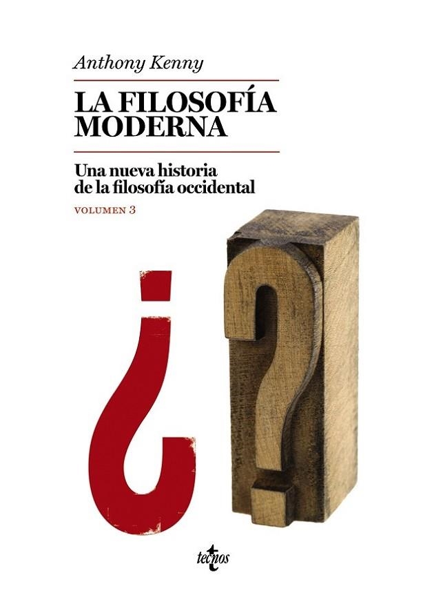 LA FILOSOFÍA MODERNA. UNA NUEVA HISTORIA DE LA FILOSOFIA OCCIDENTAL VOLUMEN 3 | 9788430977017 | KENNY, ANTHONY