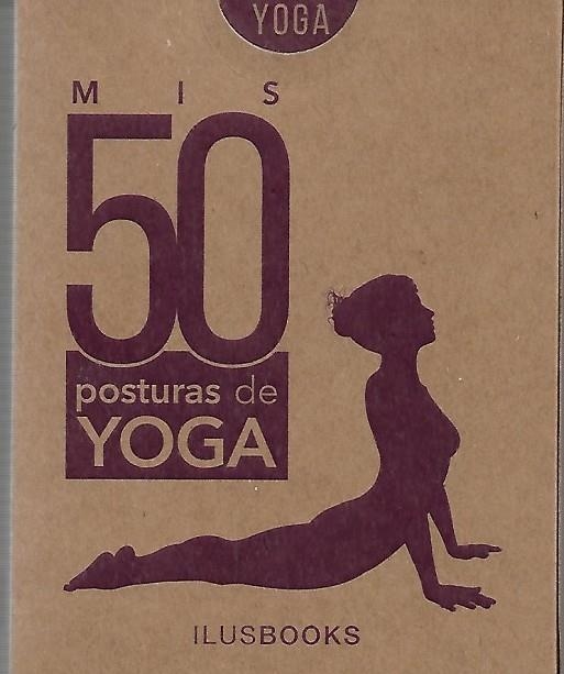 MIS 50 POSTURAS DE YOGA BARAJA DE CARTAS | 9788416574902