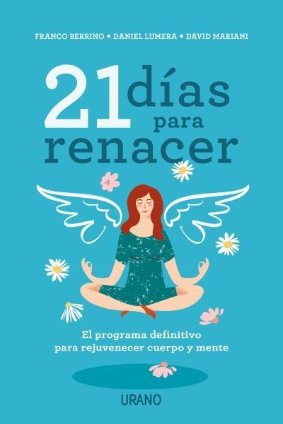 21 DÍAS PARA RENACER | 9788416720842 | BERRINO, FRANCO/LUMERA, DANIEL/MARIANI, DAVID