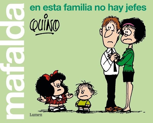 MAFALDA. EN ESTA FAMILIA NO HAY JEFES | 9788426407283 | QUINO