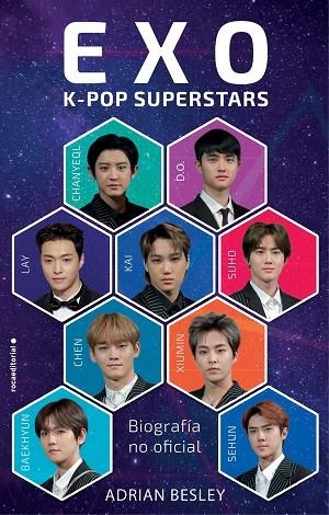 EXO. K-POP SUPERSTARS. BIOGRAFÍA NO OFICIAL | 9788417771935 | BESLEY, ADRIAN