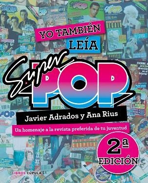 YO TAMBIÉN LEÍA SÚPER POP (2019) | 9788448026325 | RIUS, ANA/ADRADOS, JAVIER