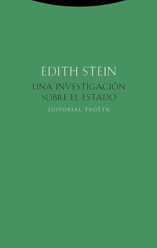 UNA INVESTIGACIÓN SOBRE EL ESTADO | 9788498798067 | STEIN, EDITH