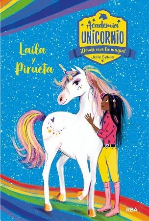 LAYLA Y PIRUETA. ACADEMIA UNICORNIO 5 | 9788427217263 | SYKES JULIE