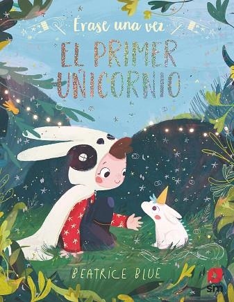 PRIMER UNICORNIO | 9788491820185 | BLUE, BEATRICE