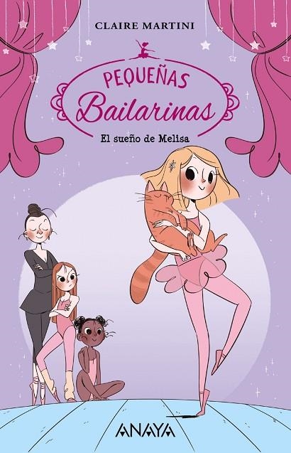 EL SUEÑO DE MELISA. PEQUEÑAS BAILARINAS 1 | 9788469862483 | MARTINI, CLAIRE