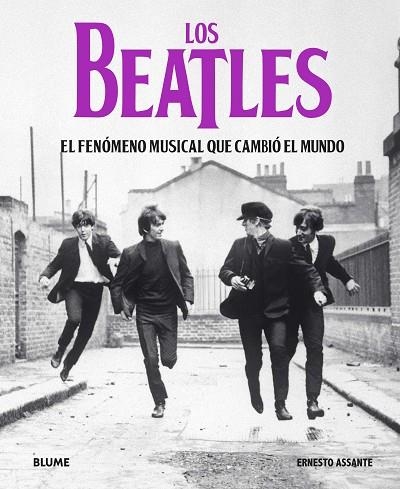 LOS BEATLES (2019) EL FENÓMENO MUSICAL QUE CAMBIÓ EL MUNDO | 9788417757687 | ASSANTE, ERNESTO