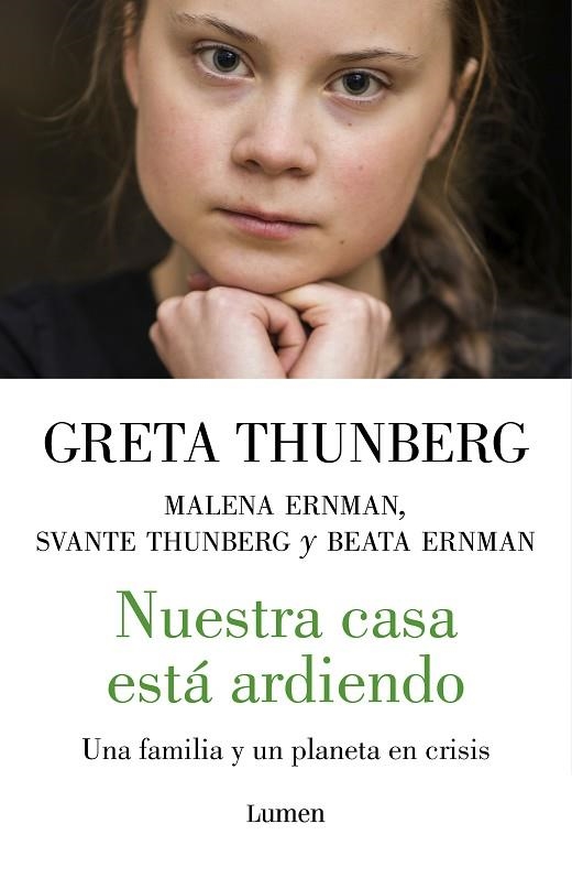 NUESTRA CASA ESTÁ ARDIENDO HISTORIA DE UNA FAMILIA Y DE UN PLANETA EN CRISIS | 9788426407375 | THUNBERG, GRETA/VARIOS AUTORES,