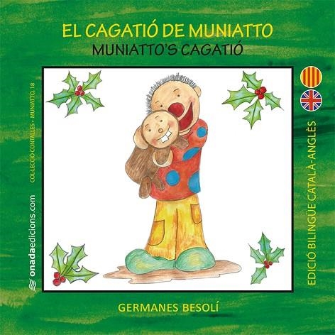 EL CAGATIÓ DE MUNIATTO (BILINGUE CATALA-ANGLES) | 9788416505739 | BESOLÍ MONTSERRAT, OLGA/BESOLÍ MONTSERRAT, ESTER