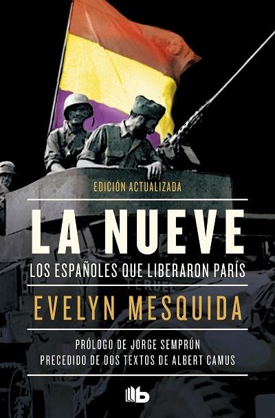 LA NUEVE LOS ESPAÑOLES QUE LIBERARON PARIS | 9788413140865 | MESQUIDA, EVELYN