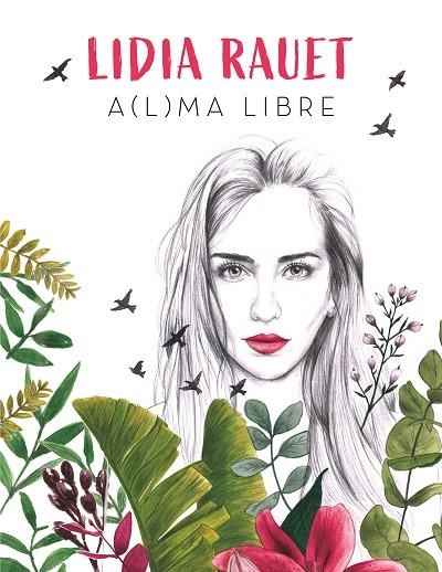 ALMA LIBRE | 9788417736255 | RAUET, LIDIA