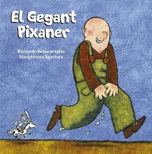 EL GEGANT PIXANER | 9788491453031 | FRANCAVIGLIA, RICCARDO