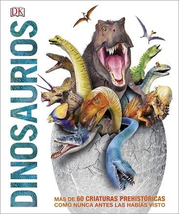 DINOSAURIOS. MAS DE 60 CRIATURAS PREHISTORICAS COMO NUNCA ANTES LAS HABIAS VISTO | 9780241420539