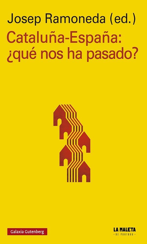 CATALUÑA-ESPAÑA: ¿QUÉ NOS HA PASADO? | 9788417747893 | RAMONEDA,JOSEP