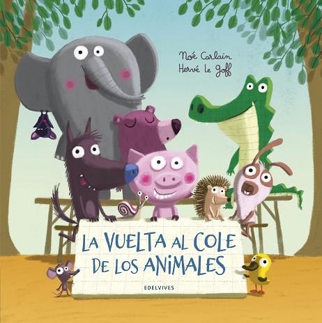 LA VUELTA AL COLE DE LOS ANIMALES | 9788414024546 | CARLAIN, NOÉ