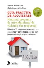 GUÍA PRÁCTICA DE ALQUILERES | 9788417466732 | LEGARRETA FONTELLES, MARTA/ YÚFERA SALES, PEDRO LUIS