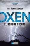 OXEN 2. EL HOMBRE OSCURO  | 9788417128340 | HENRIK JENSEN,JENS