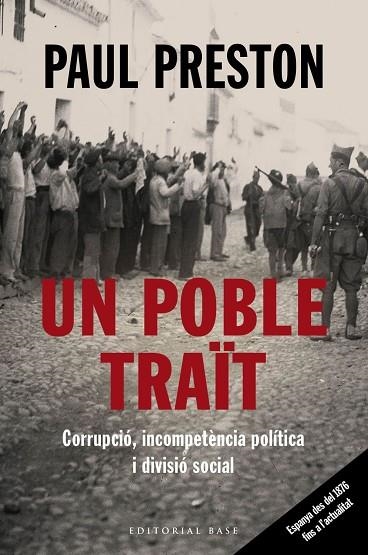 UN POBLE TRAÏT. CORRUPCIÓ, INCOMPETÈNCIA POLÍTICA I DIVISIÓ SOCIAL. ESPANYA DES DEL 1876 FINS ALS NOSTRES DIES | 9788417759513 | PRESTON, PAUL