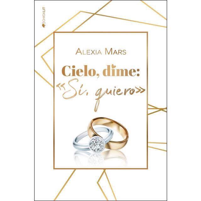 CIELO, DIME: "SÍ, QUIERO" | 9788417361662 | MARS, ALEXIA