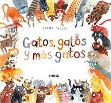 GATOS GATOS Y MAS GATOS | 9788416082124 | SCOBIE,LORNA