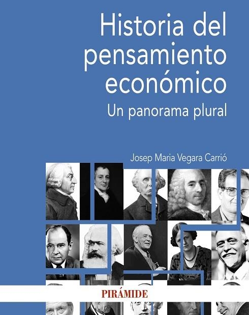 HISTORIA DEL PENSAMIENTO ECONÓMICO. UN PANORAMA PLURAL | 9788436841855 | VEGARA CARRIÓ, JOSEP MARÍA