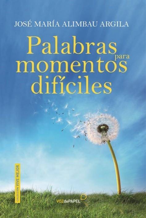 PALABRAS PARA LA ALEGRÍA | 9788496471405 | ALIMBAU I ARGILA,JOSEP M.