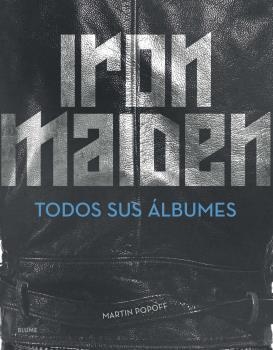 IRON MAIDEN. TODOS SUS ÁLBUMES | 9788417757564 | POPOFF, MARTIN