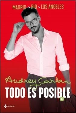 TODO ES POSIBLE 4 MADRID - RÍO - LOS ÁNGELES | 9788408216834 | CARLAN, AUDREY