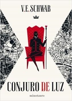 CONJURO DE LUZ.TRILOGÍA SOMBRAS DE MAGIA 3 | 9788445006030 | SCHWAB, V.E.