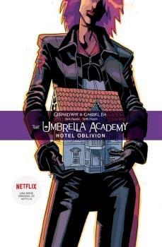 THE UMBRELLA ACADEMY 3 -R. HOTEL OBLIVION | 9788467938685 | GERARD WAY - GABRIEL BA