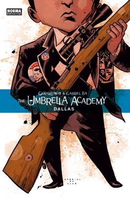 THE UMBRELLA ACADEMY 2: DALLAS | 9788467901085 | WAY, GERARD/BÁ, GABRIEL