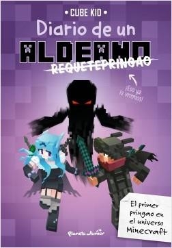 DIARIO DE UN ALDEANO REQUETEPRINGAO | 9788408217909 | CUBE KID