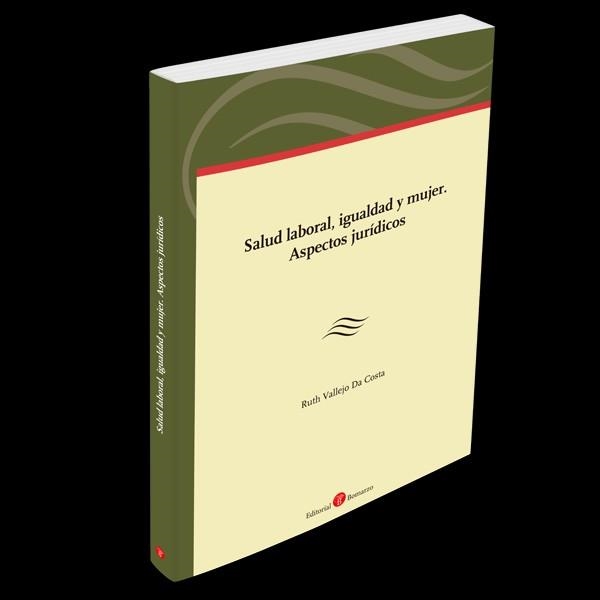 SALUD LABORAL, IGUALDAD Y MUJER. | 9788417310851 | VALLEJO DA COSTA, RUTH