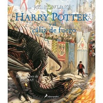 HARRY POTTER Y EL CÁLIZ DE FUEGO (ILUSTRADO) | 9788498389944 | ROWLING, J. K./KAY, JIM