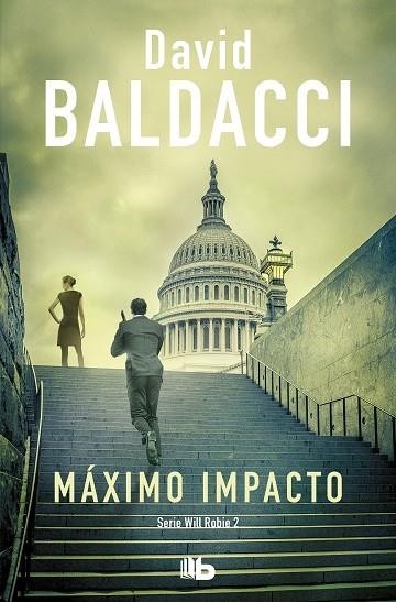 MÁXIMO IMPACTO. SERIE WILL ROBIE 2 | 9788413140940 | BALDACCI, DAVID