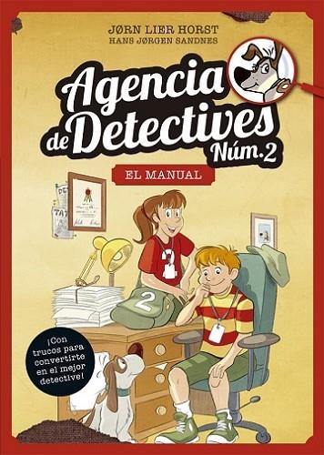 AGENCIA DE DETECTIVES NÚM. 2  EL MANUAL | 9788424664886 | HORST, JORN LIER