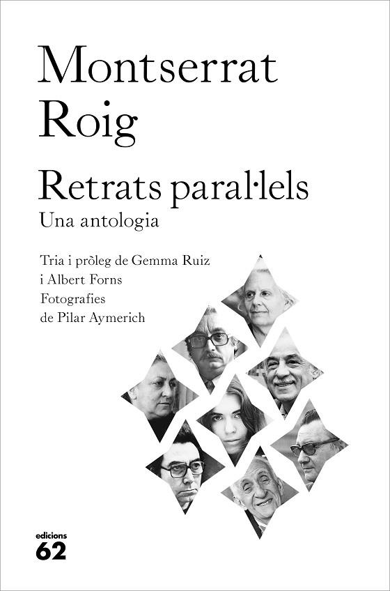 RETRATS PARAL·LELS. UNA ANTOLOGIA | 9788429778021 | ROIG, MONTSERRAT