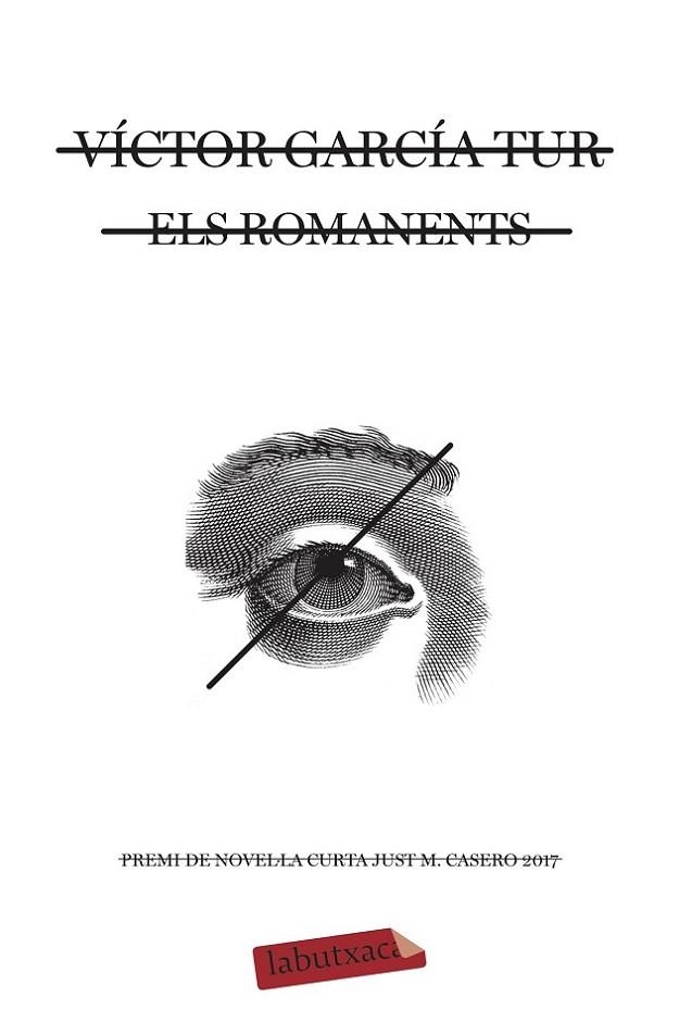 ELS ROMANENTS (PREMI DE NOVEL·LA CURTA JUST M. CASERO 2017) | 9788417420970 | GARCÍA TUR, VÍCTOR