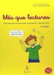 MÉS QUE LECTURES. EXERCICIS DE COMPRENSIÓ, EXPRESSIÓ I RAONAMENT 6-8 ANYS | 9788492785131 | BACH ALEMANY, FRANCISCA/BERDEJO BENEDI, MARÍA JOSÉ