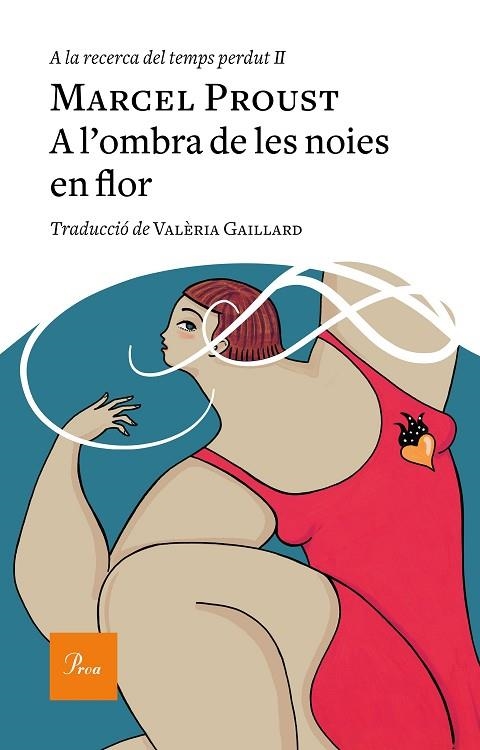 A L'OMBRA DE LES NOIES EN FLOR. A LA RECERCA DEL TEMPS PERDUT 2 | 9788475887982 | PROUST, MARCEL